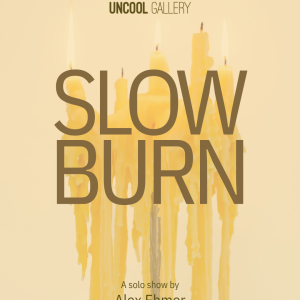 Slow Burn - Alex Ehmer